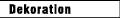 Dekoration